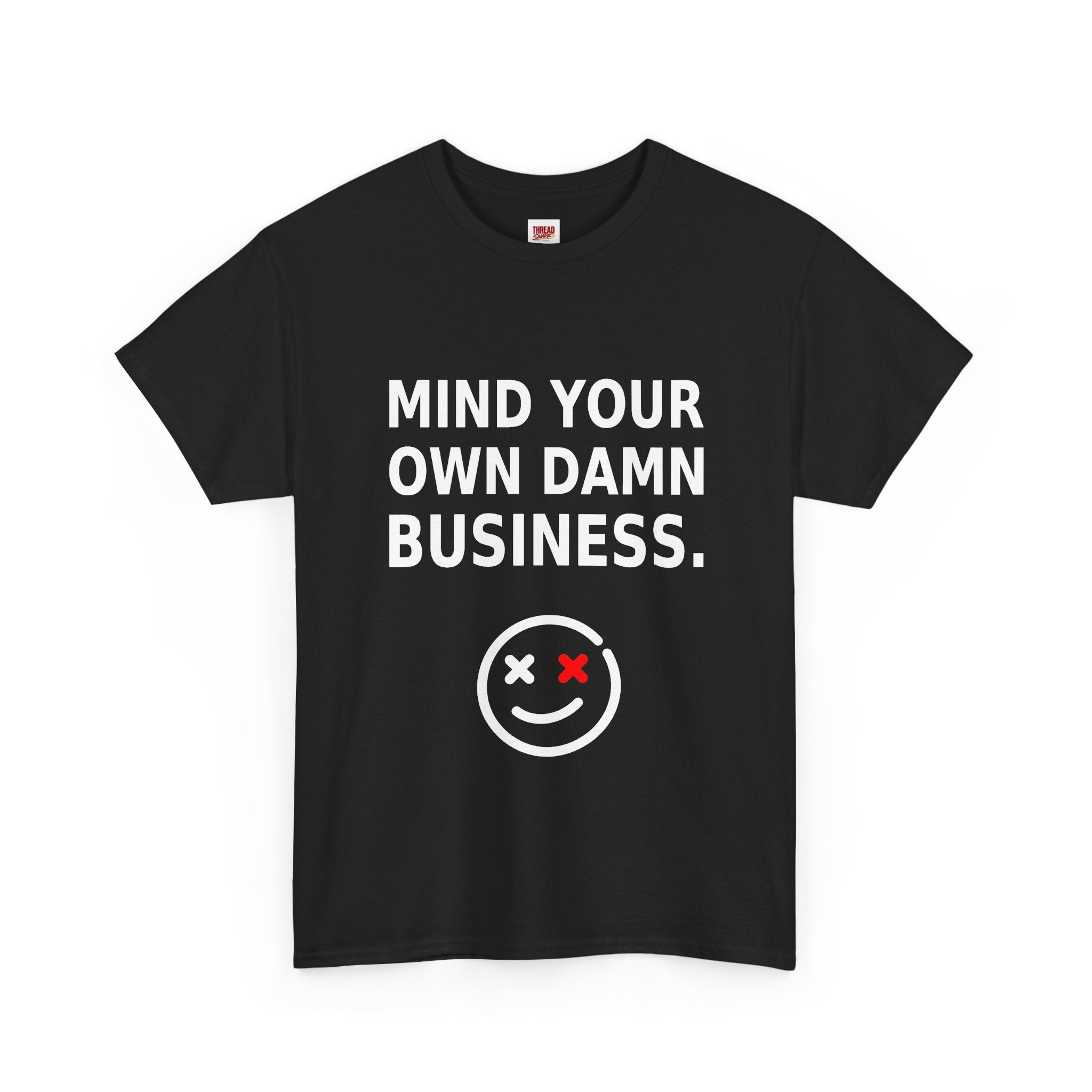 Mind Your Own Damn Business black T-shirt alternate product view