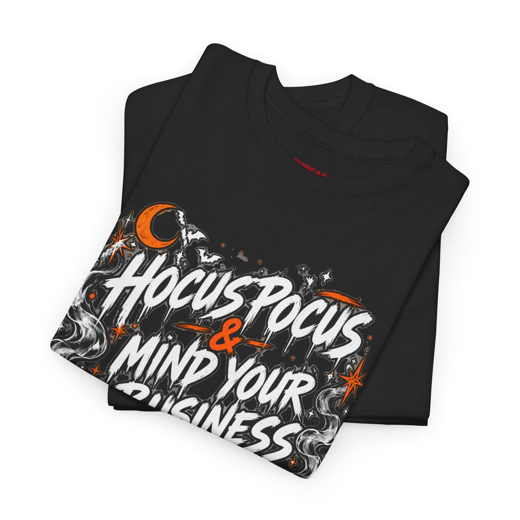 Hocus Pocus & Mind Your Business — Halloween Tee