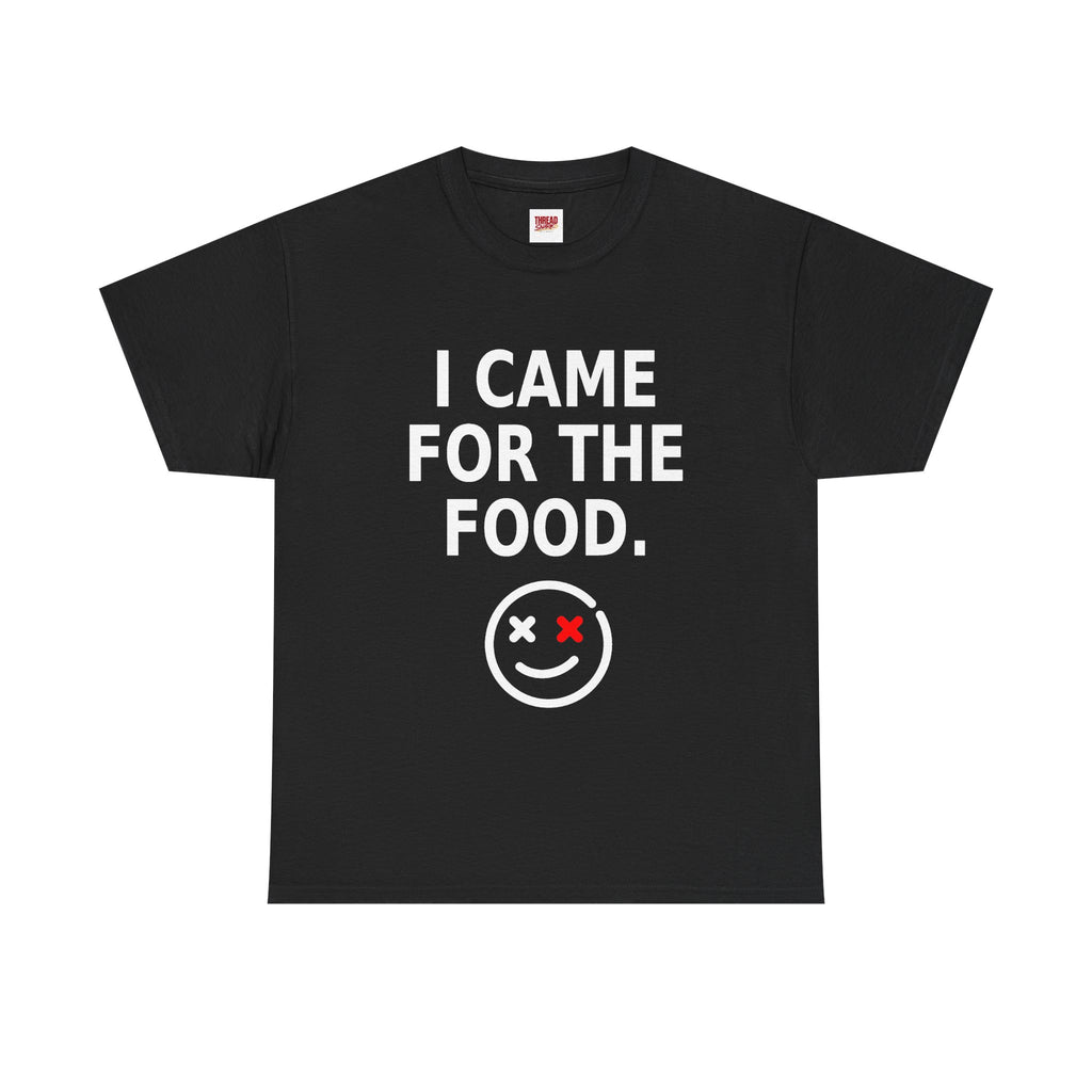 I Came for the Food Black Statement T-Shirt