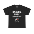 Booked. Busy. Unbothered. Black Statement T-Shirt