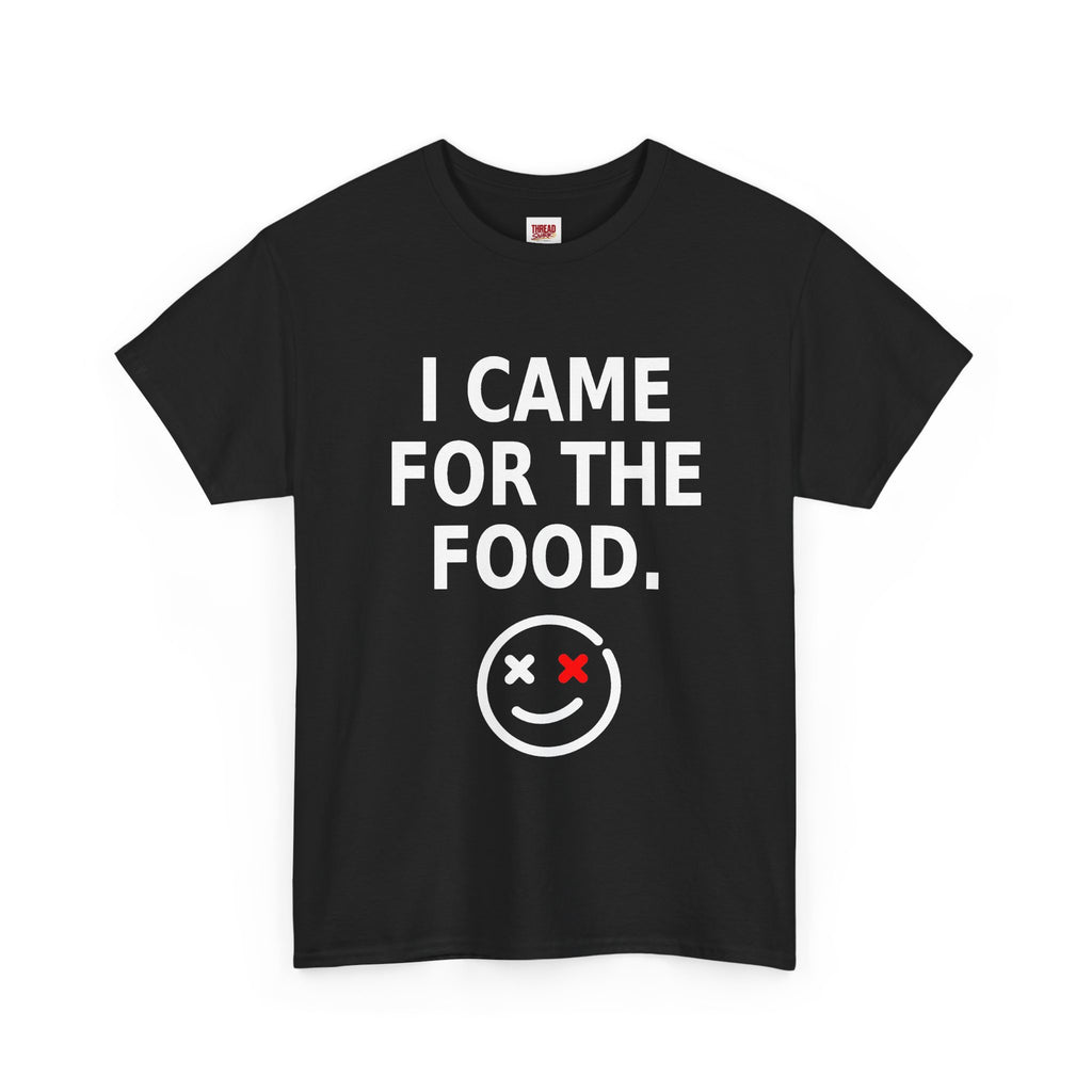 I Came for the Food Black Statement T-Shirt